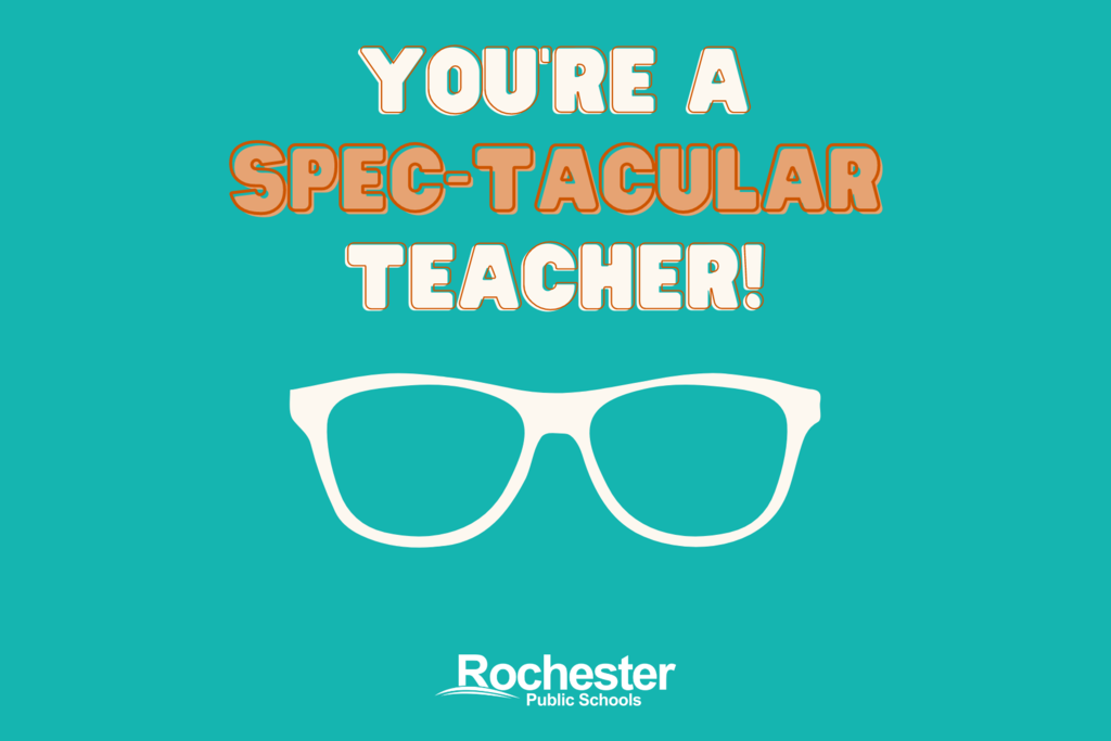 You're a spec-tacular teacher