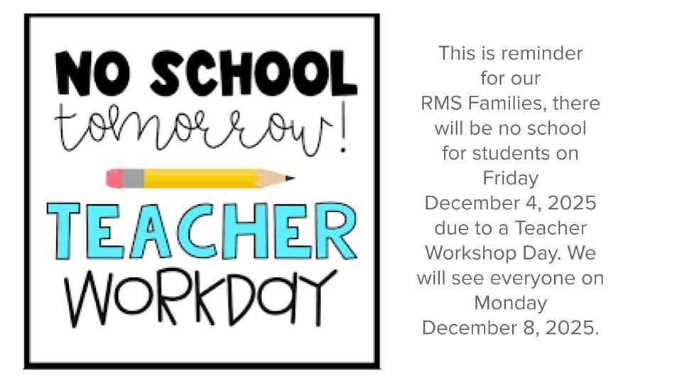 Teacher Workshop, No School for Students