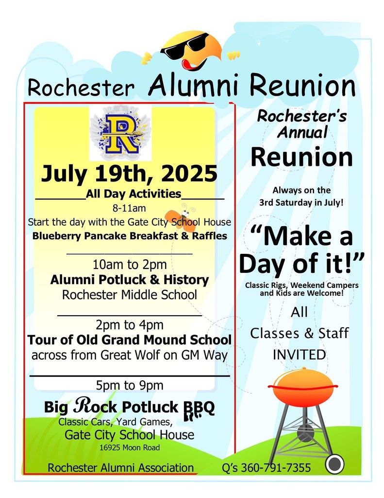 Alumni Reunion: Pancake Breakfast Gate City Sch House 8am, Potluck 10am at RMS, Big Rock Potluck at Gate City Sch House 5pm
