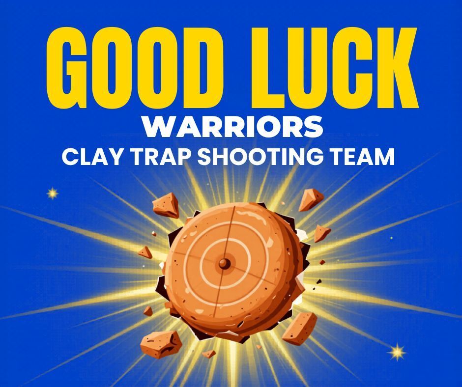 "Good Luck Warriors Clay Trap Shooting Team" with text over a blue background, showing a target broken into pieces.