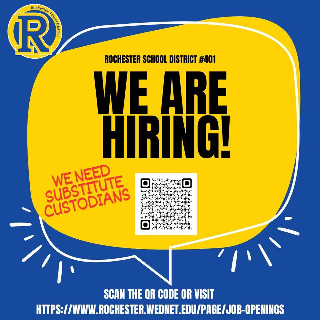 Job posting for substitute custodians. QR code below text. Blue background. "Rochester School District #401" logo top left.