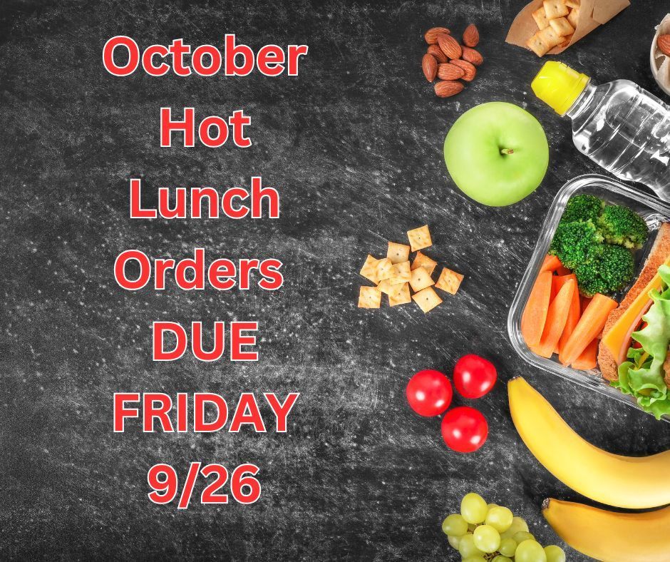 Rock County Christian School Hot Lunch Reminder