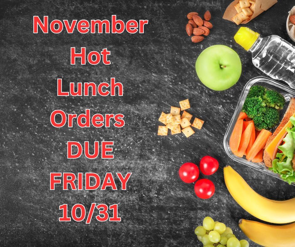 Rock County Christian School  Hot Lunch Reminder 