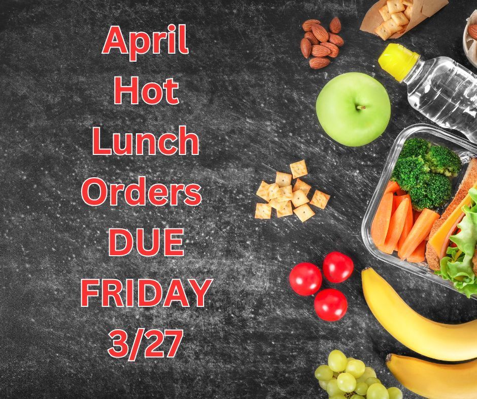 Rock County Christian School Hot Lunch Reminder