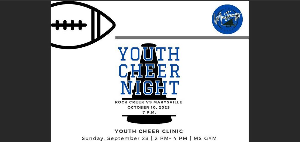 RCHS Cheer Youth Camp Clinic.  October 10, 2025 7pm vs. Marysville.  Cheer Clinic Sunday September 28, 2pm to 4pm, MS Gym