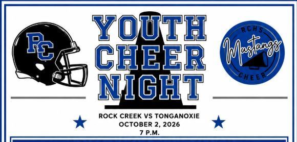 Youth Cheer Night. Rock Creek vs. Tonganoxie. October 2, 2026. 7 P.M.