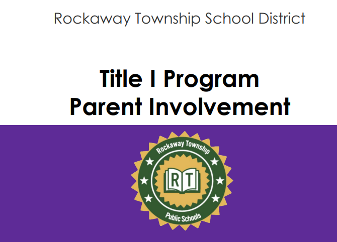 Rockaway Township School DistrictTitle I Program Parent Involvement