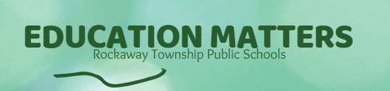 Education matters rockaway township public schools