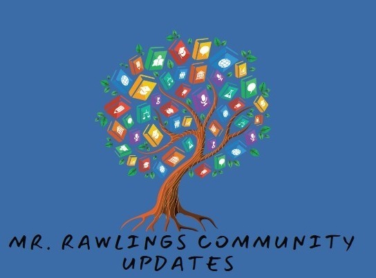 words Mr. Rawlins community updates