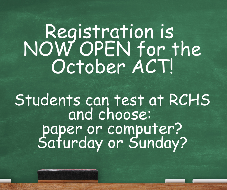 Against a green chalkboard background an announcement for ACT registration.  