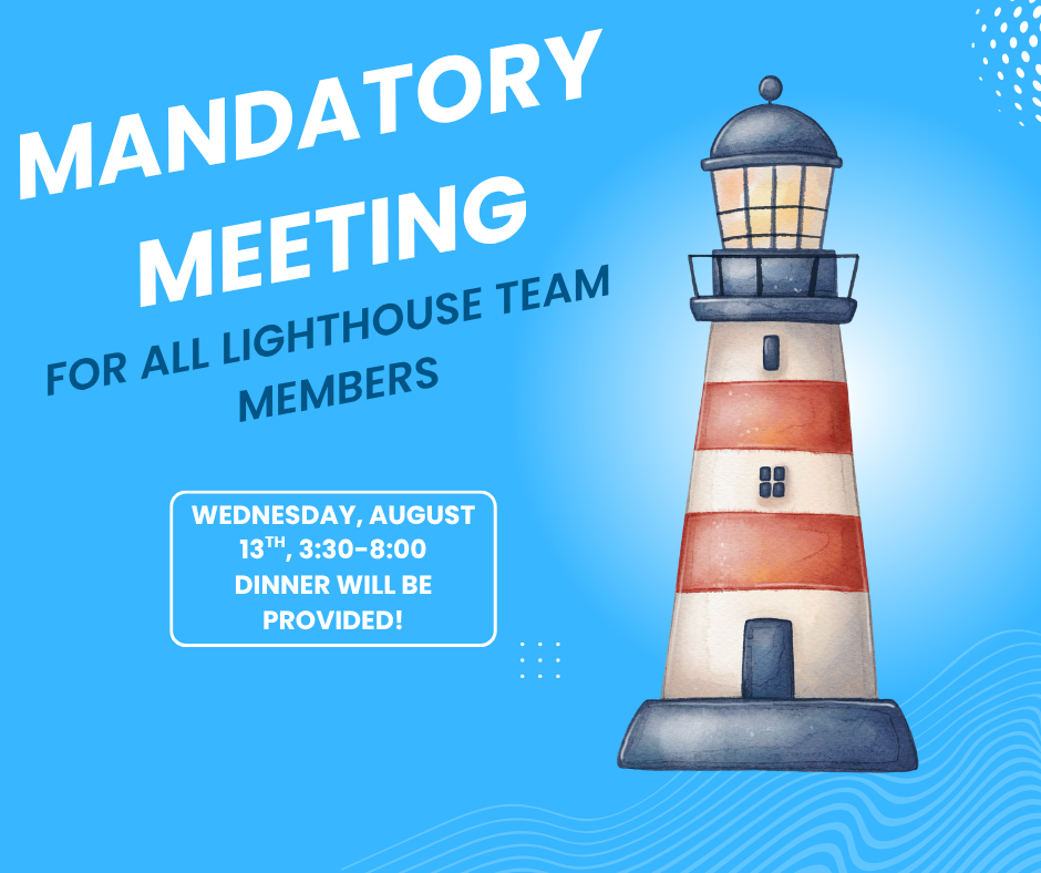 A lighthouse against a blue background with an announcement in white font for a mandatory meeting on August 13.