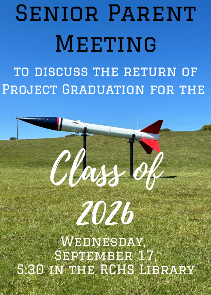 Senior Parent Meeting announcement. A rocket painted white with red and blue trim is in the foreground.
