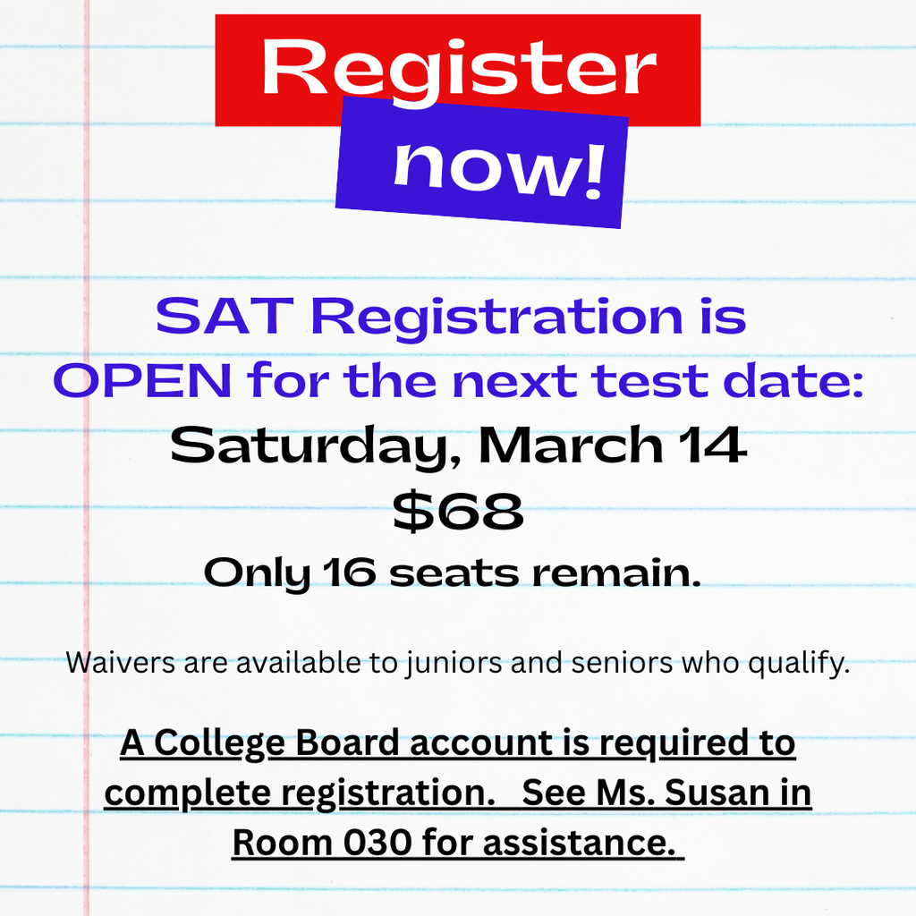 SAT Registration is open at a cost of $68. The language of the flyer is against a background that looks like notebook paper.