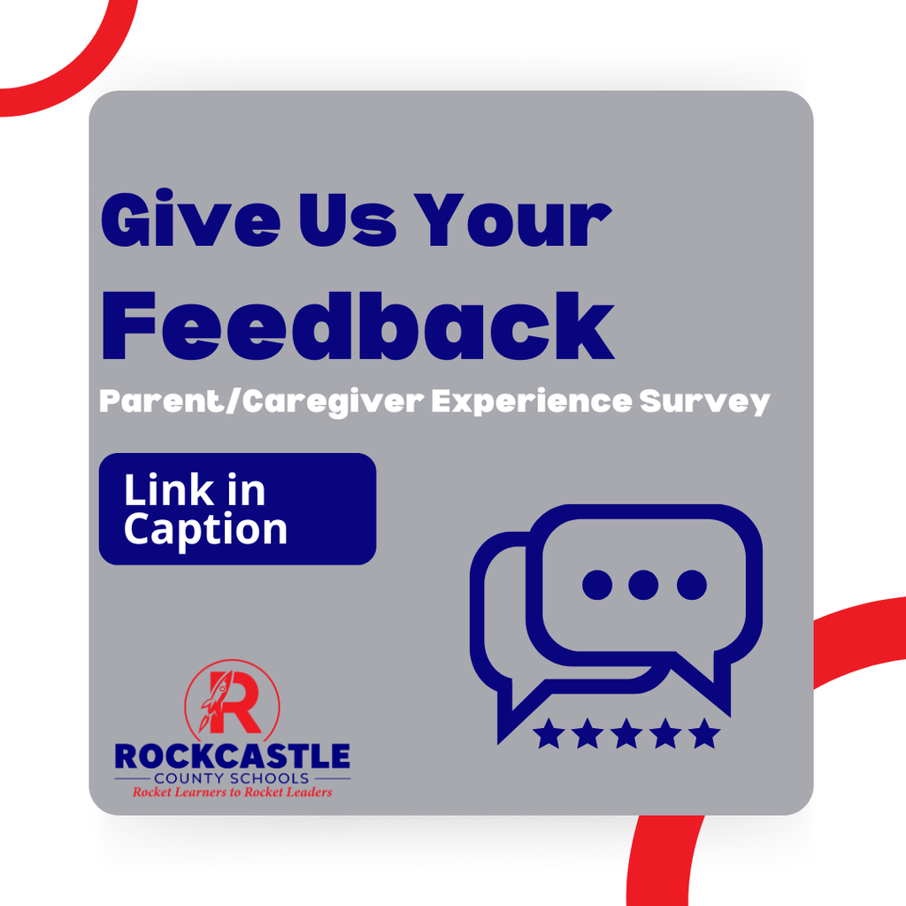 The image is shaded gray with text in blue that requests feedback.   In white font is the title of a survey for parents and caregivers.  Below the title is a blue box with white font.   The logo for Rockcastle Schools is in the left corner. 