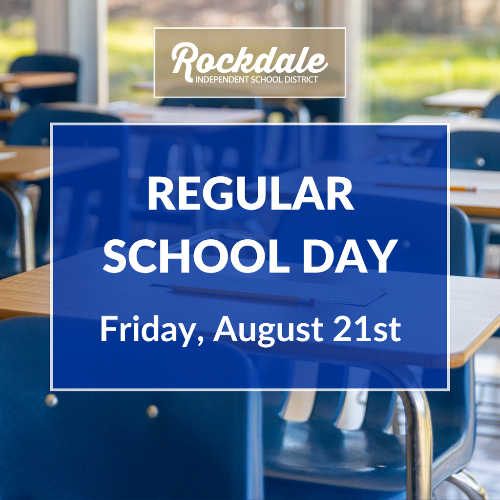 Regular School Day August 21