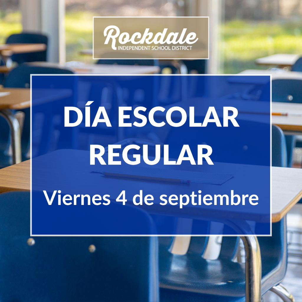 Regular School Day September 4 (Spanish)