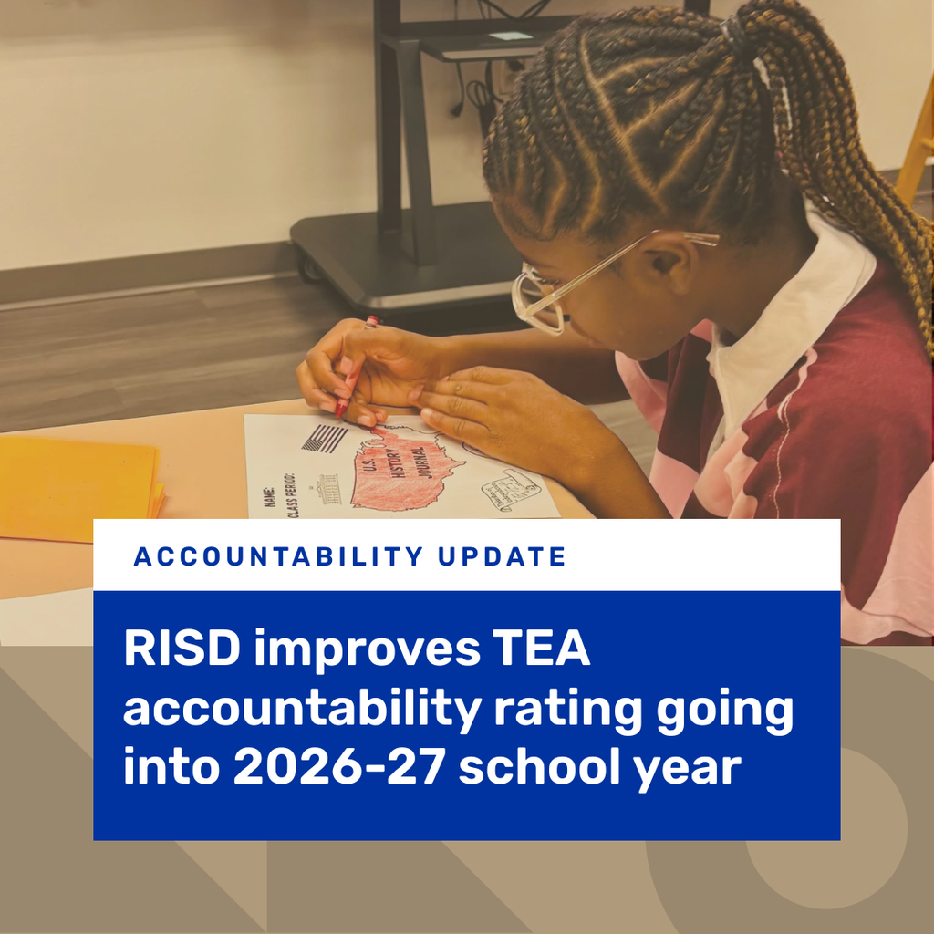 RISD improves TEA accountability rating going into 2026-27 school year