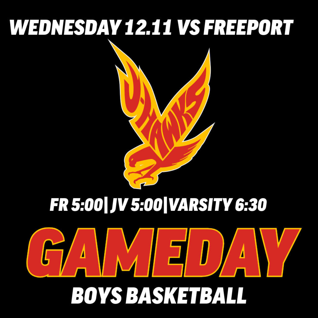 12.11 Basketball game vs freeport. Game start @ 5pm.
