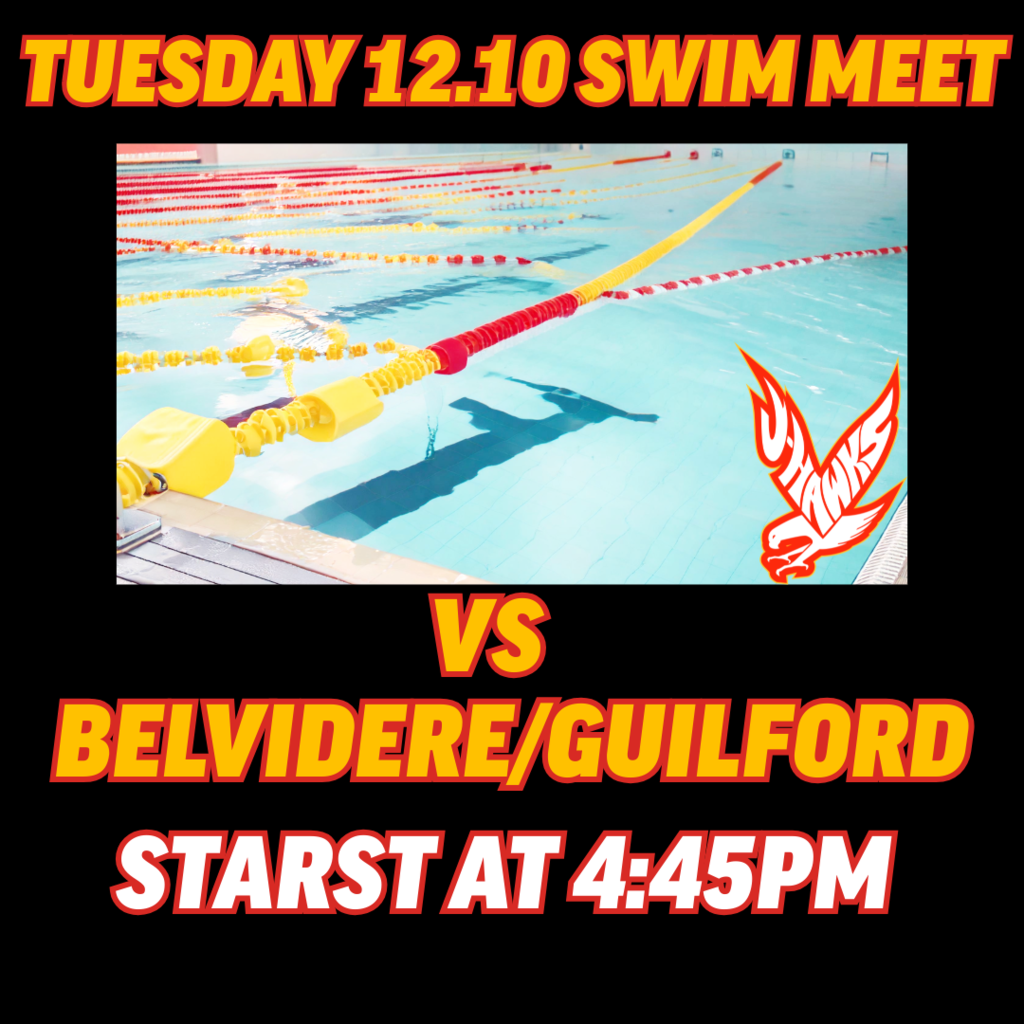 12.10 BOYS VARSITY SWIM MEET VS BELVIDERE/GUILFORD @445