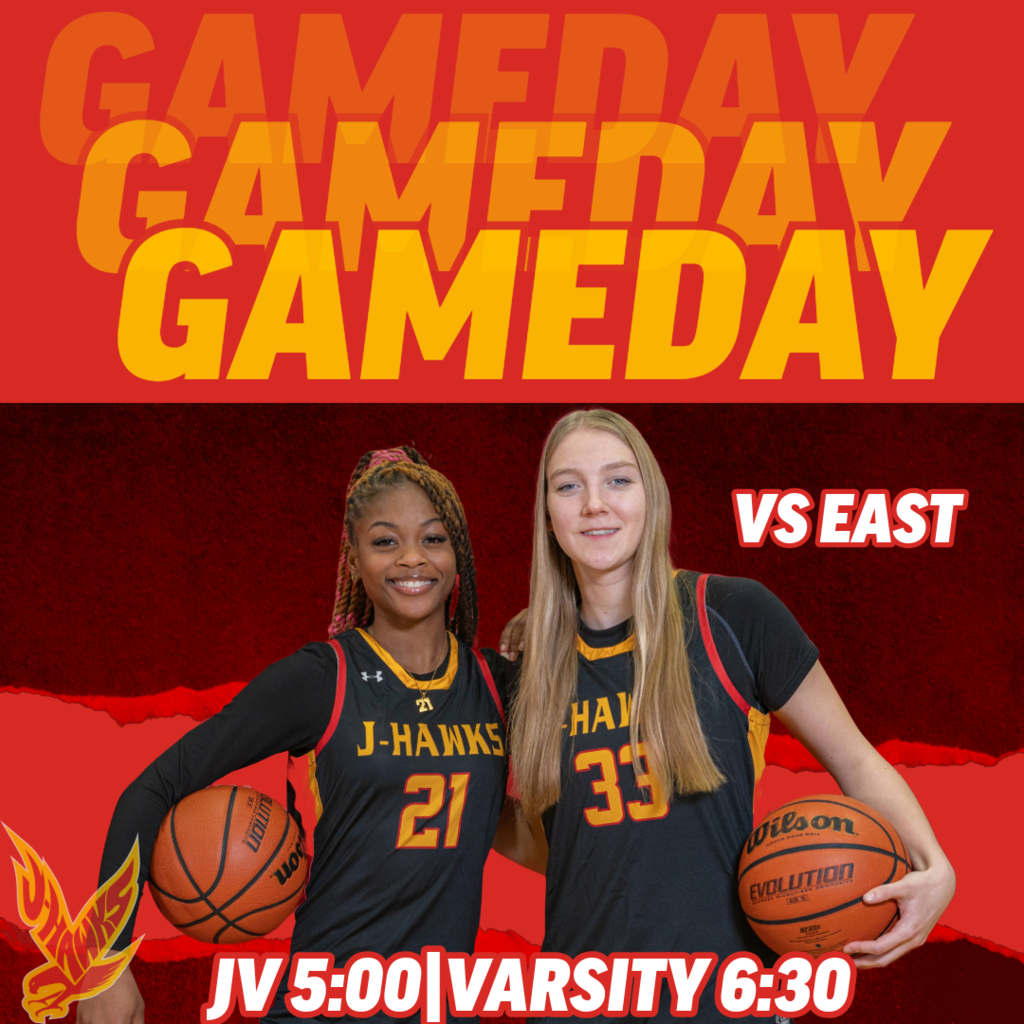 Gameday for Girls basketball @ east high school. JV at 5 and Varsity at 630 pm.