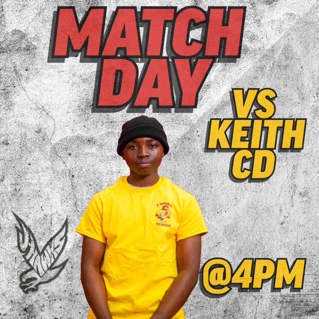 HOME MATCH DAY VS KEITH COUNTRY DAY SCHOOL AT 4PM