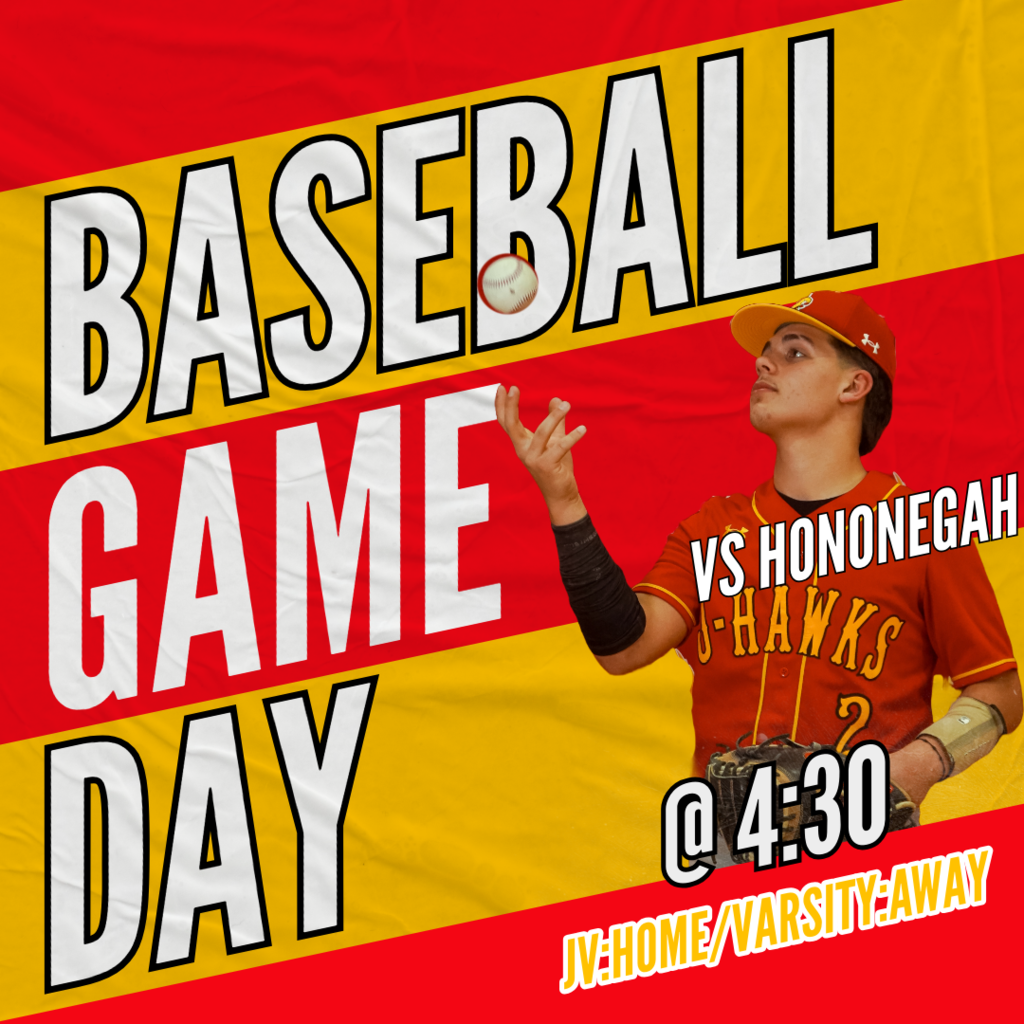 baseball game vs hononegah at 4:30 pm. JV HOME/VARSITY AWAY