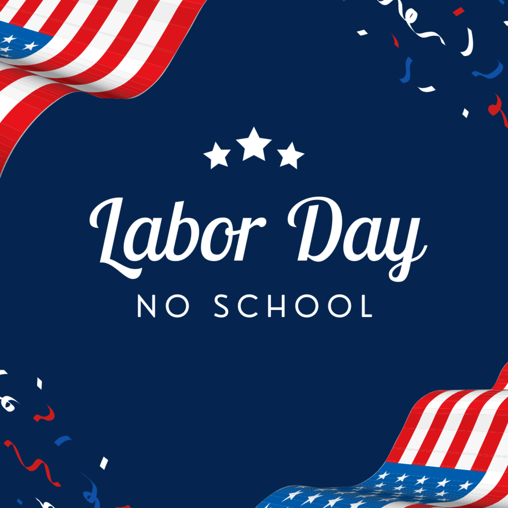 Labor day no school with flags