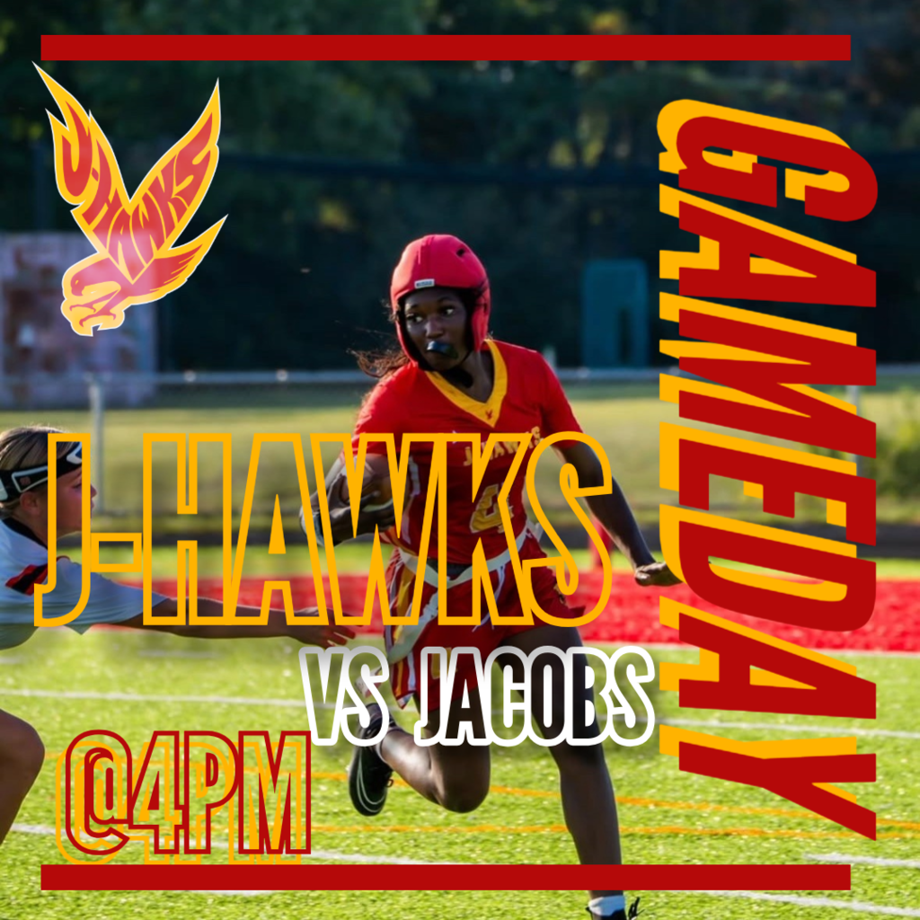 FLAG FOOTBALL VS JACOBS AT 4PM