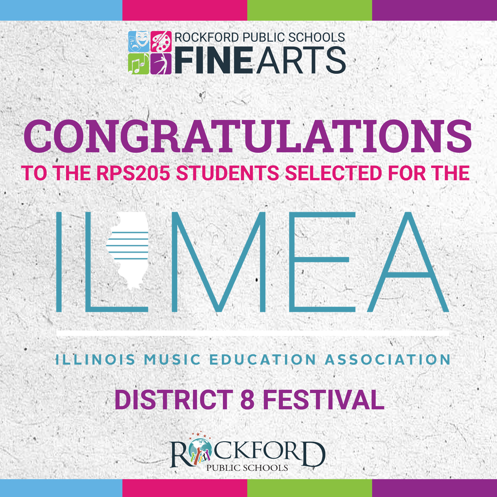 Congratulations to RPS 205 students selected for the ILMEA District 8 Festival