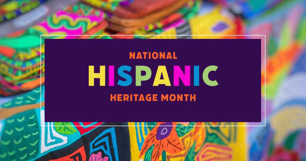 National Hispanic Heritage Month