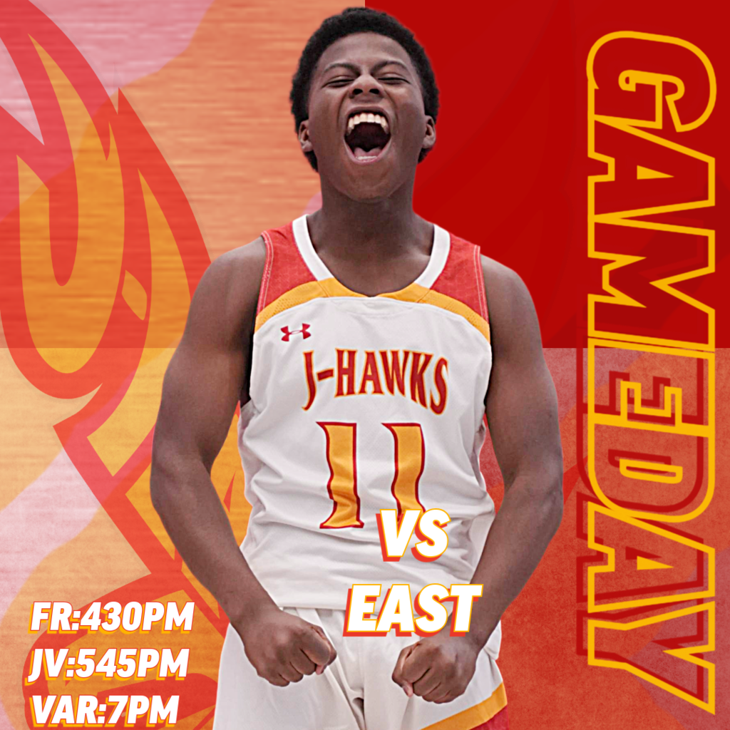 BOYS BASKETBALL VS EAST. FR-430, JV-545 AND VAR AT 7PM