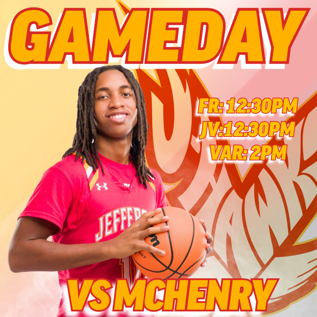 BOYS BASKETBALL GAMEDAY VS MCHENRY FR/JV AT 1230PM AND VARSITY AT 2PM