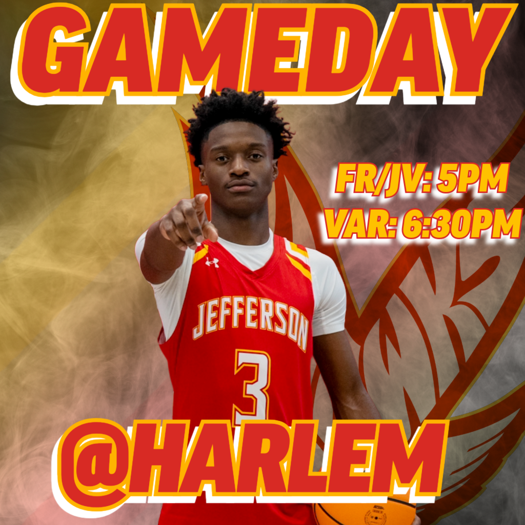 BOYS GAMEDAY BASKETBALL FR/JV AT 5PM AND VARSITY AT 630M. VS HARLEM