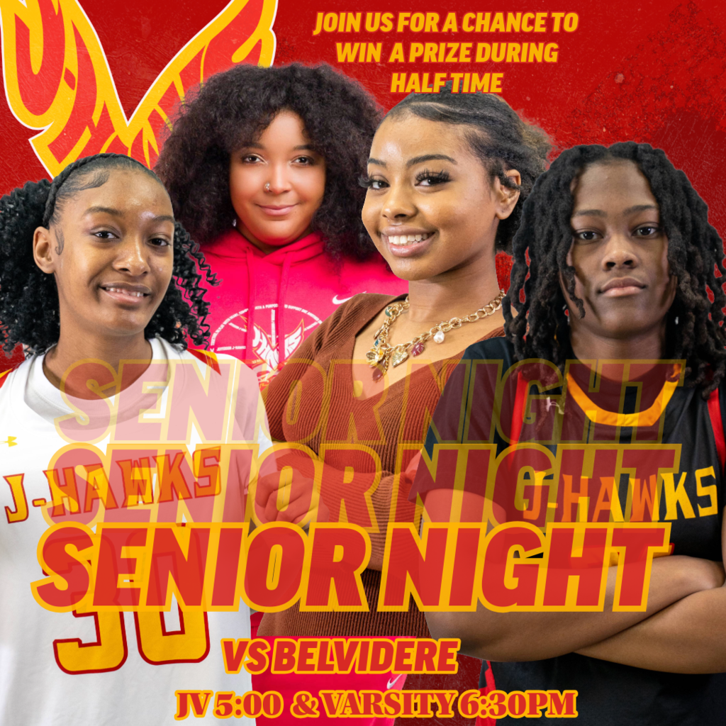 🟥🟨 GAMEDAY | GIRLS BASKETBALL 🟨🟥 It’s Senior Night at home for the J-Hawks! 🏀🔥  🆚 Belvidere 📍 HOME  ✨ THEME NIGHT: SENIOR NIGHT ❤️ Seniors wear RED 💛🤍 Everyone else wear GOLD & WHITE  🎓 Senior Ceremony: ~6:00 PM  🎉 Honoring Our Seniors: Abbie Bracius Layni Marchini Jasanya Flores Amira Quigley Zella Poole Jernise Ellis Mercedes Hollins Mariah Williams Marleisia Wiley  ⏰ JV: 5:00 PM ⏰ Varsity: 6:30 PM  🎯 HALFTIME ACTIVITY: Half-court shot to WIN A TV! 📺 ➡️ Must be registered ➡️ Must be seated in the student section  Pack the gym and celebrate our seniors in style! #FlyWithUs #JHawks #SeniorNight  —  🟥🟨 DÍA DE JUEGO | BALONCESTO FEMENIL 🟨🟥 ¡Noche especial en casa — Noche de Seniors! 🏀🔥  🆚 Belvidere 📍 EN CASA  ✨ NOCHE TEMÁTICA: NOCHE DE SENIORS ❤️ Seniors en ROJO 💛🤍 Todos los demás en DORADO y BLANCO  🎓 Ceremonia de Seniors: ~6:00 PM  🎉 Reconociendo a nuestras Seniors: Abbie Bracius Layni Marchini Jasanya Flores Amira Quigley Zella Poole Jernise Ellis Mercedes Hollins Mariah Williams Marleisia Wiley  ⏰ JV: 5:00 PM ⏰ Varsity: 6:30 PM  🎯 ACTIVIDAD DE MEDIO TIEMPO: Tiro de media cancha para ¡GANAR UNA TV! 📺 ➡️ Debe estar registrado/a ➡️ Debe estar en la sección estudiantil  ¡Celebremos a nuestras J-Hawks como se merecen! #VuelaConNosotros #JHawks #NocheDeSeniors