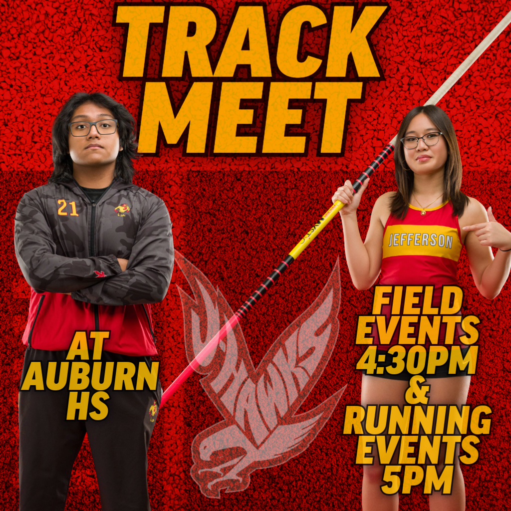 🟥🟨 MEET DAY – J-Hawks Track & Field 🟨🟥  The J-Hawks are back on the track tonight as we take on Auburn on the road!  📍 Auburn High School ⏱️ Field Events – 4:30 PM 🏃 Running Events – 5:00 PM  Let’s compete, support, and represent Jefferson with pride!  #FlyWithUs #VuelaConNosotros