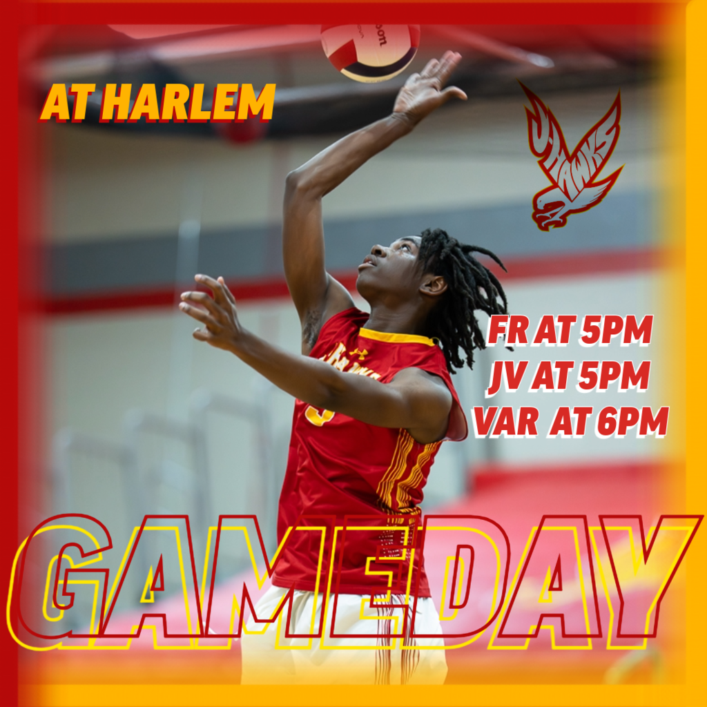🟥🟨 GAME DAY 🟨🟥  Boys Volleyball hits the road tonight to take on Harlem!  📍 Away at Harlem 🕔 Freshman/JV – 5:00 PM 🕕 Varsity – 6:00 PM  Good luck to our J-Hawks as they battle on the road! 🔥🏐  #FlyWithUs #VuelaConNosotros