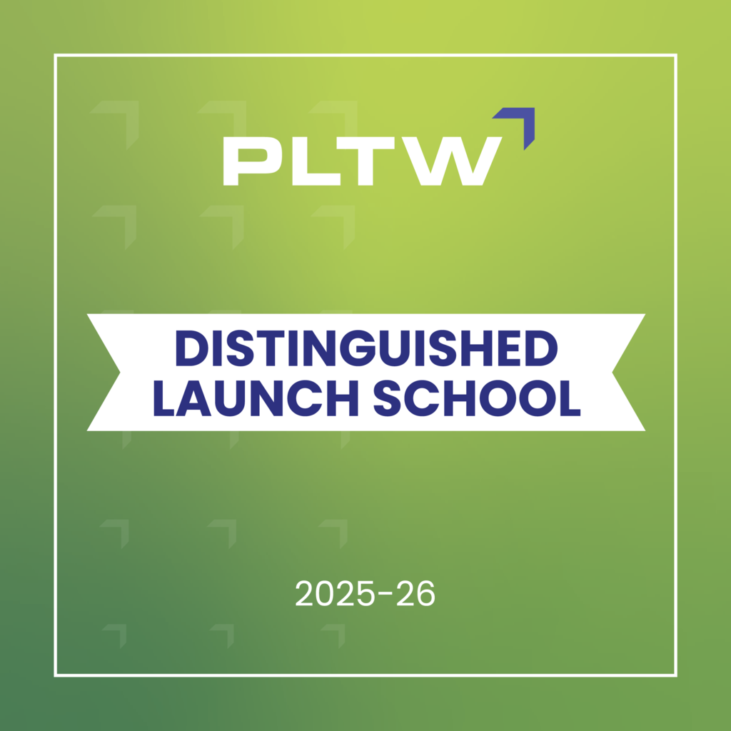 PLTW Distinguished Launch School