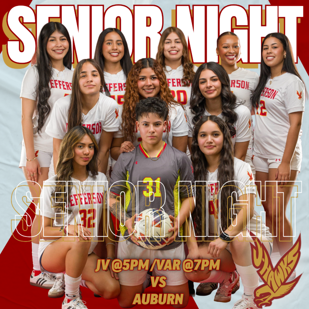 🟥🟨 GIRLS SOCCER GAMEDAY 🟥🟨  It’s Senior Night for Jefferson Girls Soccer as the J-Hawks take on Auburn tonight at Swanson Stadium! Come out and celebrate our seniors before an exciting night of soccer under the lights!  ⚽ JV Kickoff: 5:00 PM ⚽ Senior Ceremony: 6:30 PM ⚽ Varsity Kickoff: 7:00 PM 📍 Swanson Stadium  Tonight we proudly recognize our Jefferson Girls Soccer seniors:  🎓 Senior Recognition • Yamilet Contreras-Gonzalez • Sydney Stovall • Elizabeth Luna • Itzel Vilchis • Josneileth Castillo • Kelly Miller • Evelin Avery • Abril Santacruz  Thank you, seniors, for your dedication, leadership, and pride in representing Jefferson Soccer! ❤️💛  Pack the stands and support the J-Hawks tonight! #FlyWithUs #VuelaConNosotros