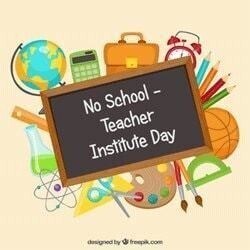 no school, teacher institute day with school supplies surrounding chalk board