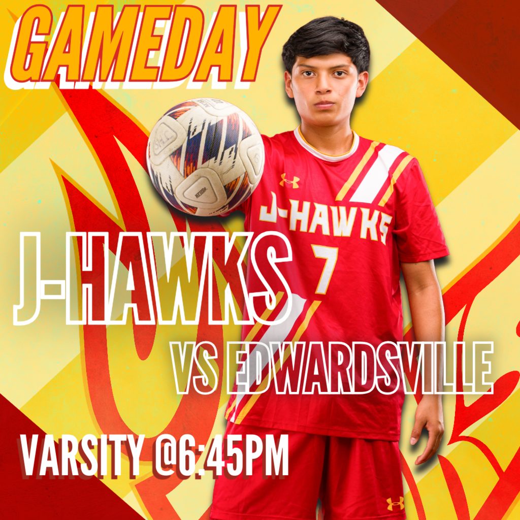🟥 🟨 ⚽ GAMEDAY! J-Hawks Soccer vs Edwardsville! ⚽ 🟨 🟥  The soccer team hits the road as our J-Hawks take on Edwardsville!  📅 Match Schedule:  Varsity kicks off at 6:45 PM 📍 AWAY GAME @ Edwardsville  Let's travel and show our J-Hawks pride! Wear your red and yellow and cheer loud as our boys battle on the pitch. Don't miss the action!  #FlyWithUs #VuelaConNosotros #FN5GL #ENTRY @TMOBILE ⚽