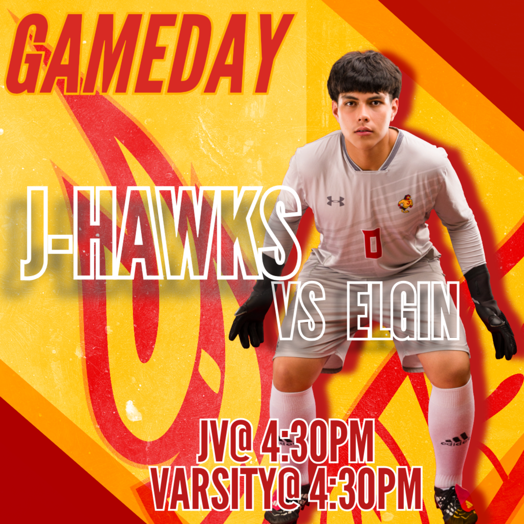 🟥 🟨 ⚽ GAMEDAY! J-Hawks Soccer vs Elgin! ⚽ 🟨 🟥  Come out and support our J-Hawks as they take on Elgin!  📅 Match Schedule:  JV kicks off at 4:30 PM Varsity takes the field at 4:30 PM 🏠 HOME GAME  Let's pack the sidelines and show our J-Hawks pride! Wear your red and yellow and cheer loud as our boys battle on the pitch. Don't miss the action!  #FlyWithUs #VuelaConNosotros #FN5GL #ENTRY@TMOBILE 🦅⚽