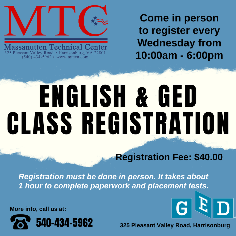 English and GED registration is every Wednesday from 10am until 6pm.