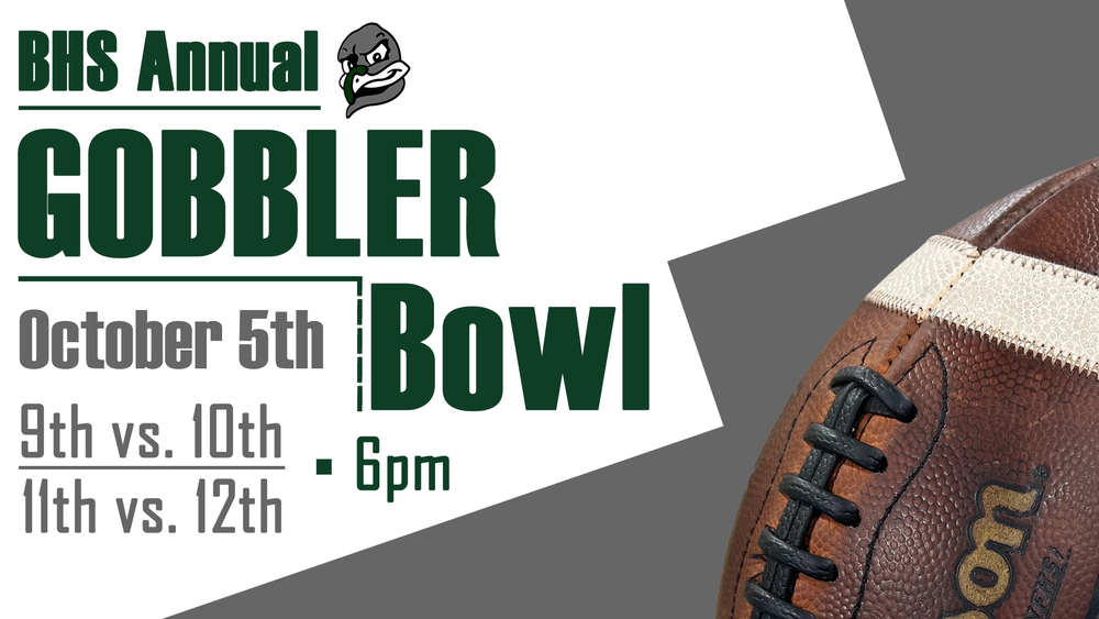 Gobbler Bowl Information