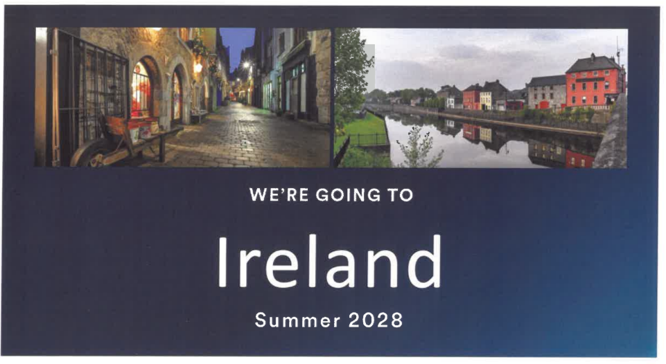 Image with two scenes from ireland and the words "We're Going to Ireland Summer 2028"