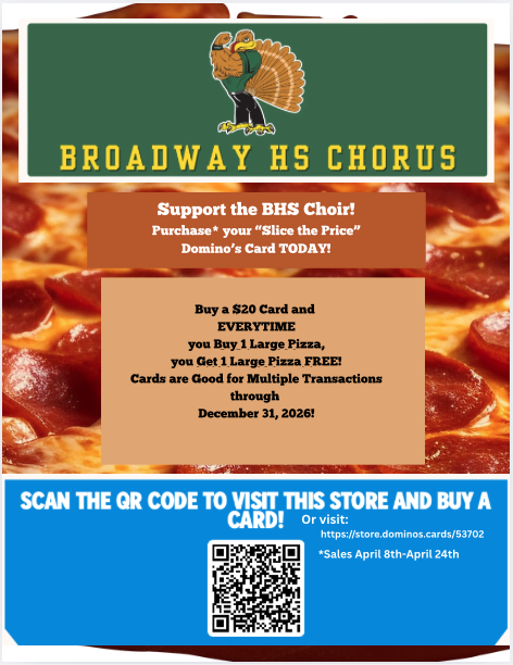 Advertisement featuring a pizza slice with a QR code and text promoting the Broadway HS Chorus. Details on purchasing a $250 card for a free large pizza.
