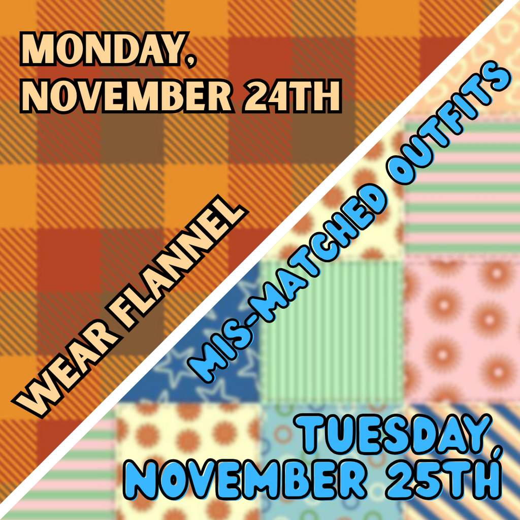 Picture of Dress up days  November 24th and 25th