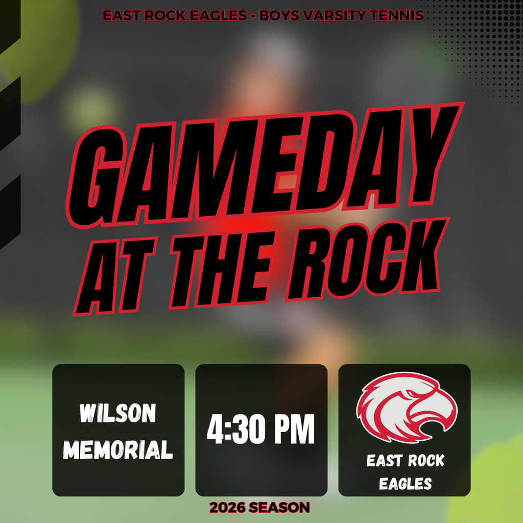 Event flyer with "Gameday at the Rock" in bold. Details include Wilson Memorial, time 4:30 PM, East Rock Eagles logo, and 2026 season.