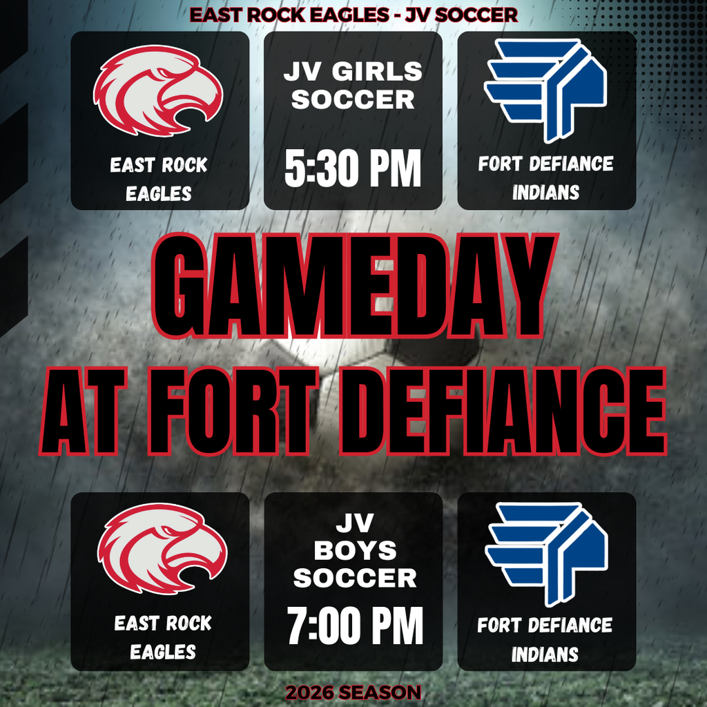 A sports event schedule for JV soccer teams, featuring East Rock Eagles vs. Fort Defiance Indians for girls at 5:30 PM and boys at 7:00 PM.