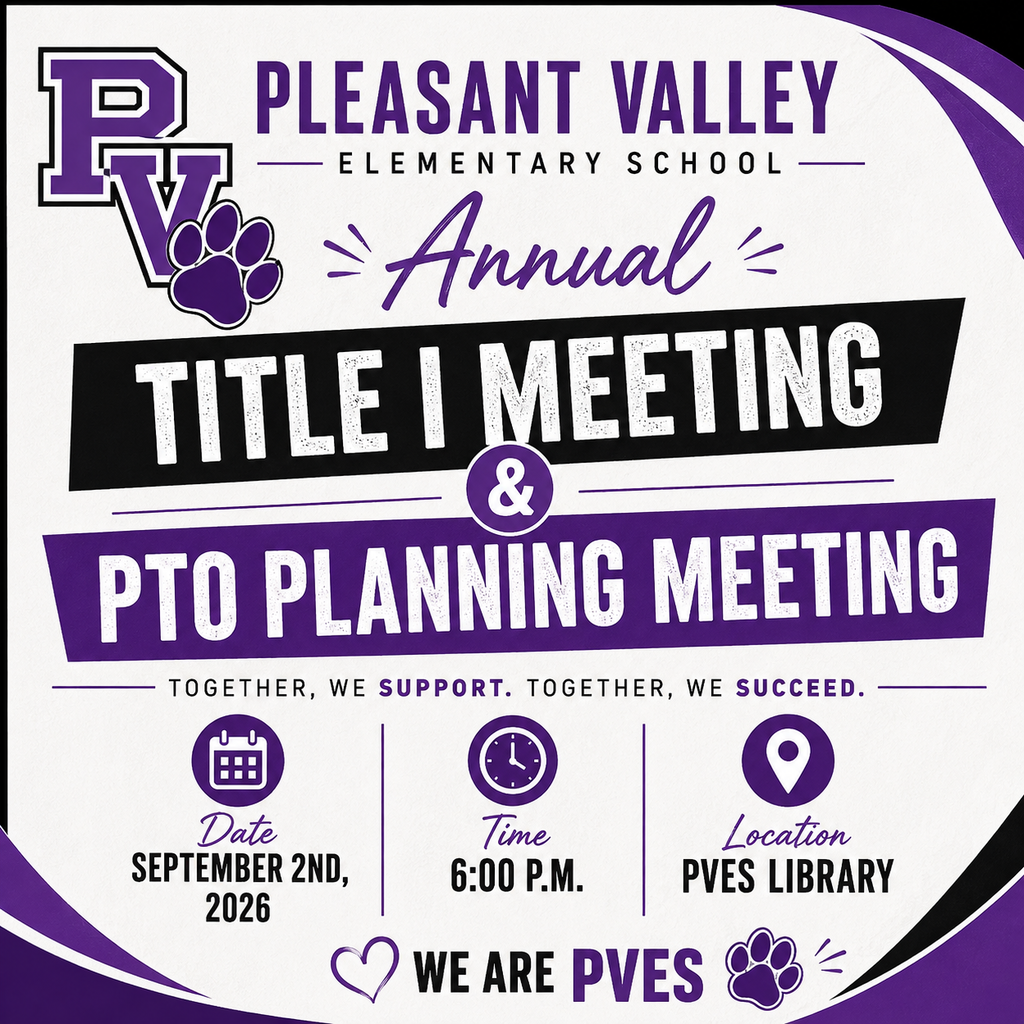 Pleasant Valley Elementary School announces its Annual Title I Meeting and PTO Planning Meeting on September 2, 2026, at 6:00 p.m. in the PVES Library. The purple, black, and white graphic features the PVES logo and the message, “Together, we support. Together, we succeed.”