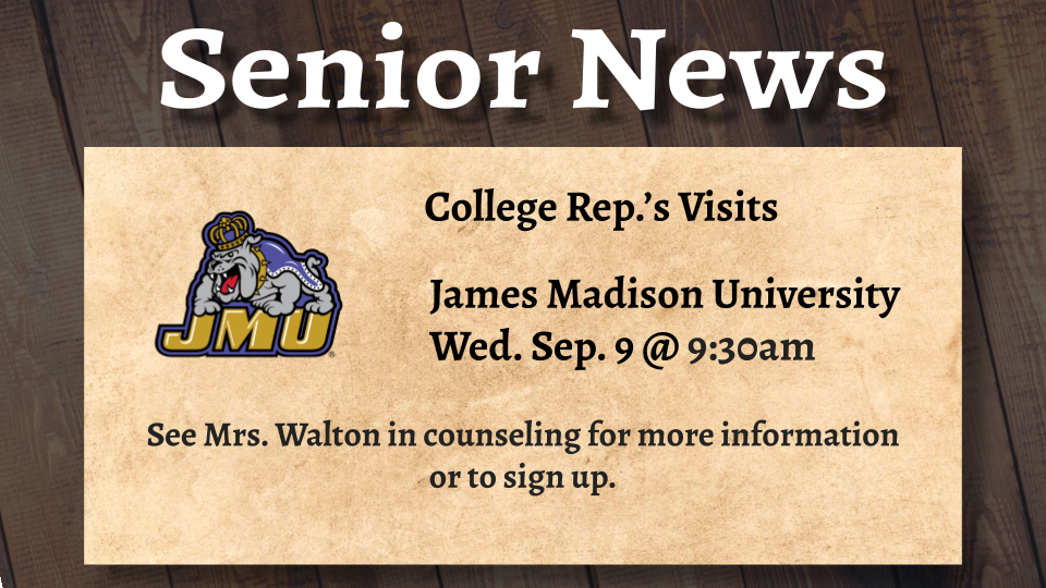 Paper with "Senior News" and "College Rep.'s Visits" at top. Logo below. James Madison University visit details below.